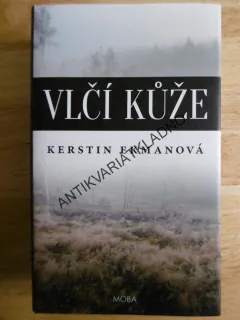 VLČÍ KŮŽE, KERSTIN EKMANOVÁ, **an