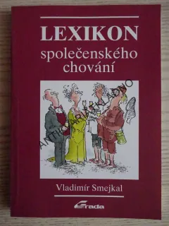 LEXIKON SPOLEČENSKÉHO CHOVÁNÍ, VLADIMÍR SMEJKAL, **an