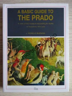A BASIC GUIDE TO THE PRADO, J. ROGELIO BUENDIA, **an