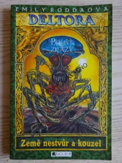 BÁJNÁ ZEMĚ DELTORA, ZEMĚ NESTVŮR A KOUZEL, EMILY RODDAOVÁ, **an