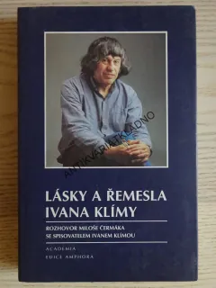 LÁSKY A ŘEMESLA IVANA KLÍMY, MILOŠ ČERMÁK, IVAN KLÍMA, **an