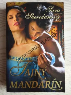 TAJNÝ MANDARÍN, SARA SHERIDANOVÁ, **an