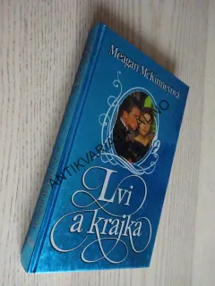 LVI A KRAJKA, MEAGAN MCKINNEYOVÁ, **an