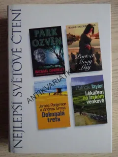 PARK OZVĚN - CONNELLY, PORTRÉT MONY LISY - KALOGRIDISOVÁ, DOKONALÁ TREFA - PATTERSON, LÉKAŘEM NA IRSKÉM VENKOVĚ - TAYLOR, **an