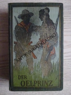 DER OELPRINZ, KARL MAY, NĚMECKY