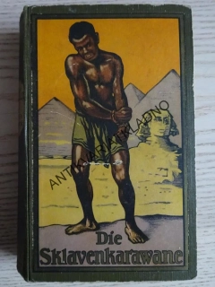 DIE SKLAVENKARAWANE, KARL MAY, NĚMECKY