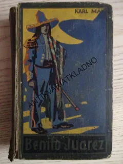 BENITO JUAREZ, KARL MAY, NĚMECKY