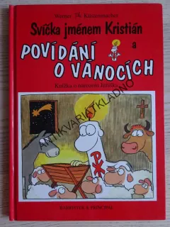 SVÍČKA JMÉNEM KRISTIÁN A POVÍDÁNÍ O VÁNOCÍCH, WERNER, **an