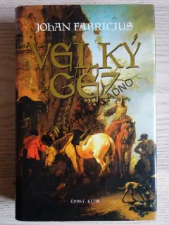 VELKÝ GÉZ, JOHAN FABRICIUS, **an