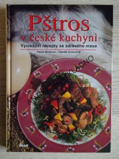 PŠTROS V ČESKÉ KUCHYNI, KUCHAŘKA, RECEPTY, **an