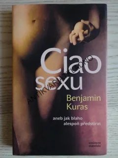 CIAO SEXU, BENJAMIN KURAS, **an