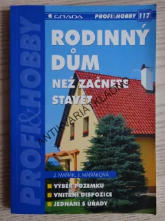 RODINNÝ DŮM, NEŽ ZAČNETE STAVĚT, PROFI HOBBY 117, **an