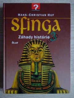 SFINGA, ZÁHADY HISTORIE 3., HANS-CHRISTIAN HUF, **an