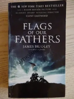 FLAGS OF OUR FATHERS, JAMES BRADLEY, ANGLICKY, **an