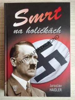 SMRT NA HOLIČKÁCH, JAROSLAV HAIDLER, **an