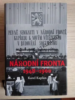 NÁRODNÍ FRONTA, 1948-1960, KAREL KAPLAN, **an