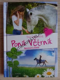 PONÍK VĚTRNÍK, TINA CASPARIOVÁ, **an