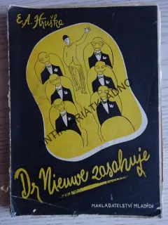 DR. NIEUWE ZASAHUJE, E. A. HRUŠKA, **an