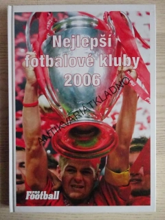 NEJLEPŠÍ FOTBALOVÉ KLUBY 2006, **an