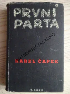 PRVNÍ PARTA, KAREL ČAPEK, **an