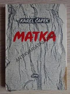 MATKA, KAREL ČAPEK, **an