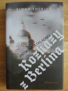 ROZKAZY Z BERLÍNA, VÁLKA, SIMON TOLKIEN, **an