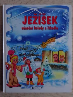 JEŽÍŠEK VÁNOČNÍ KOLEDY A ŘÍKADLA, **an