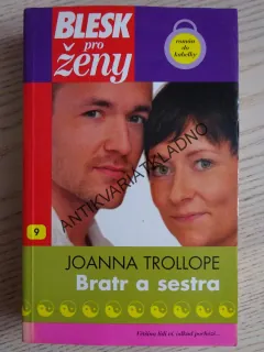 BRATR A SESTRA, JOANNA TROLLOPE, **an
