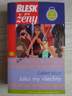 JAKO MY VŠECHNY, CATHY KELLY, **an