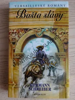 BAŠTA SLÁVY, HERMANN SCHREIBER, **an