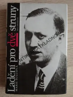 LADĚNÍ PRO DVĚ STRUNY, MARIE ŠULCOVÁ, **an
