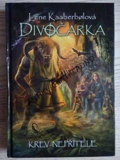 DIVOČARKA, KREV NEPŘÍTELE, LENE KAABERBOLOVÁ, **an