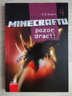DOBRODRUŽSTVÍ MINECRAFTU 4, POZOR, DRACI!, S. D. STUART, **an