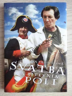 SVATBA NA BITEVNÍM POLI, EVA PAPOUŠKOVÁ, **an
