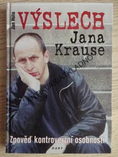 VÝSLECH JANA KRAUSE, JAN HŮLA, **an