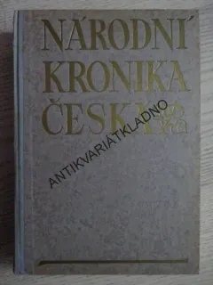 NÁRODNÍ KRONIKA ČESKÁ, DÍL II., DO SMRTI KRÁLE JANA, **an