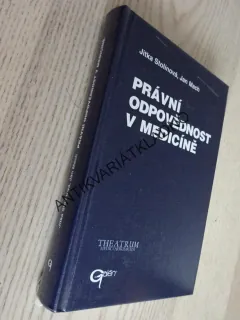 PRÁVNÍ ODPOVĚDNOST V MEDICÍNĚ, STOLÍNOVÁ, MACH, **an