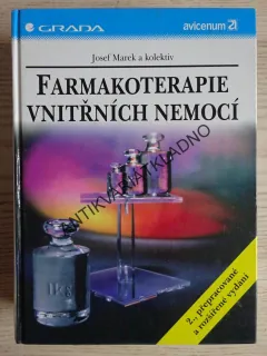 FARMAKOTERAPIE VNITŘNÍCH NEMOCÍ, JOSEF MAREK A KOLEKTIV, **an