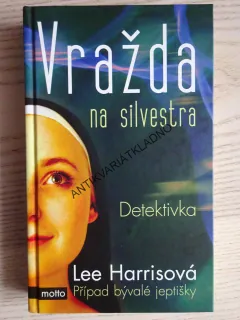 VRAŽDA NA SILVESTRA, LEE HARRISOVÁ, **an