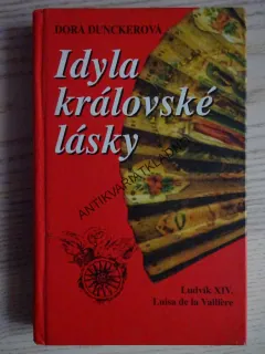IDYLA KRÁLOVSKÉ LÁSKY, DORA DUNCKEROVÁ, **an