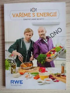 VAŘÍME S ENERGIÍ, ČERSTVÉ JARNÍ RECEPTY, **an