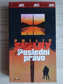 POSLEDNÍ PRÁVO, PHILIP SHELBY, **an