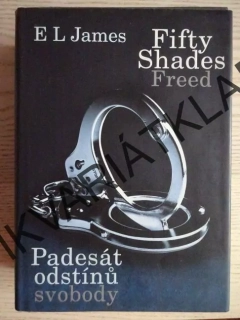 PADESÁT ODSTÍNŮ SVOBODY, E.L. JAMES, (ŠEDI), **an