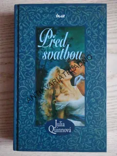 PŘED SVATBOU, JULIA QUINNOVÁ, **an