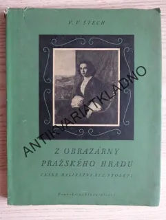 Z OBRAZÁRNY PRAŽSKÉHO HRADU, ČESKÉ MALÍŘSTVÍ XIX, STOLETÍ, **an