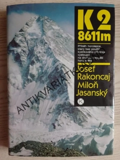K2, 8611 M, JOSEF RAKONCAJ, MILOŇ JASANSKÝ, **an