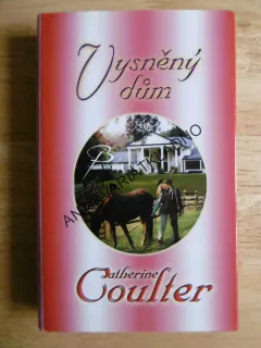 VYSNĚNÝ DŮM, CATHERINE COULTER, **an