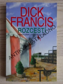 ROZCESTÍ, DICK FRANCIS, **an