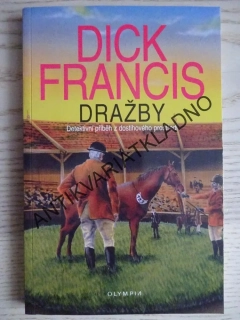 DRAŽBY, DICK FRANCIS,**an