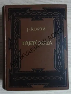 TŘETÍ ROTA, J. KOPTA, **an